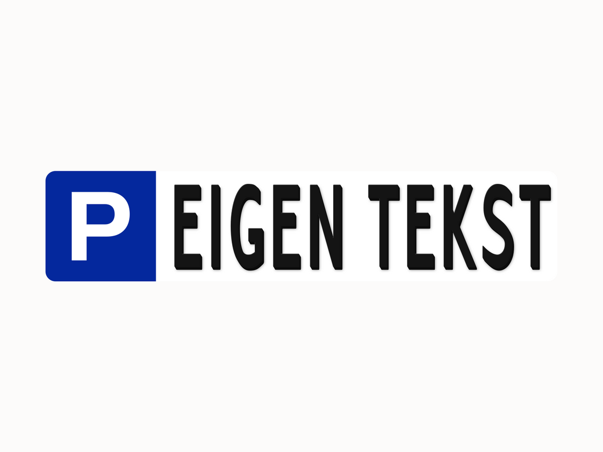 Parkeerbord personaliseerbaar