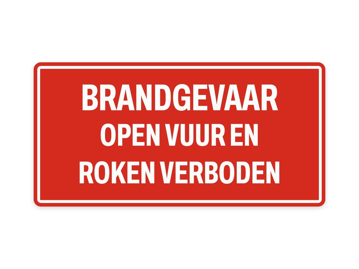 Brandgevaar, open vuur en roken verboden bord