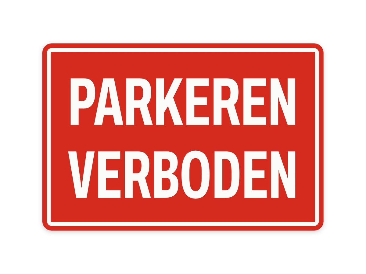 Parkeren verboden bord (rechthoekig)