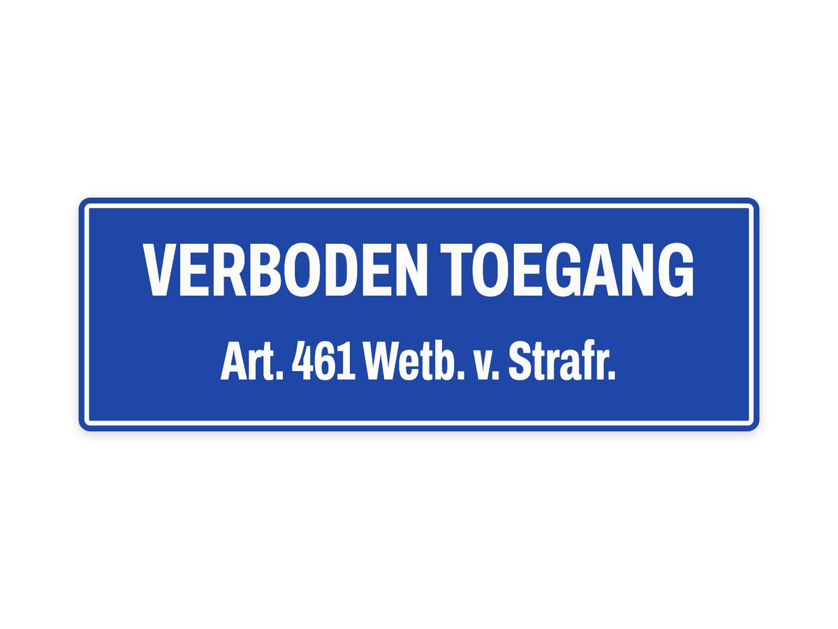 Verboden toegang bord, art. 461 (kunststof)