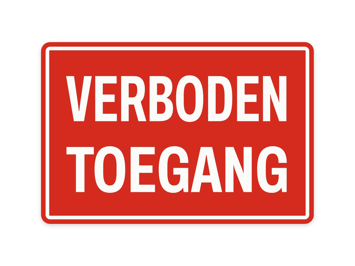 Verboden toegang bord (rechthoekig)