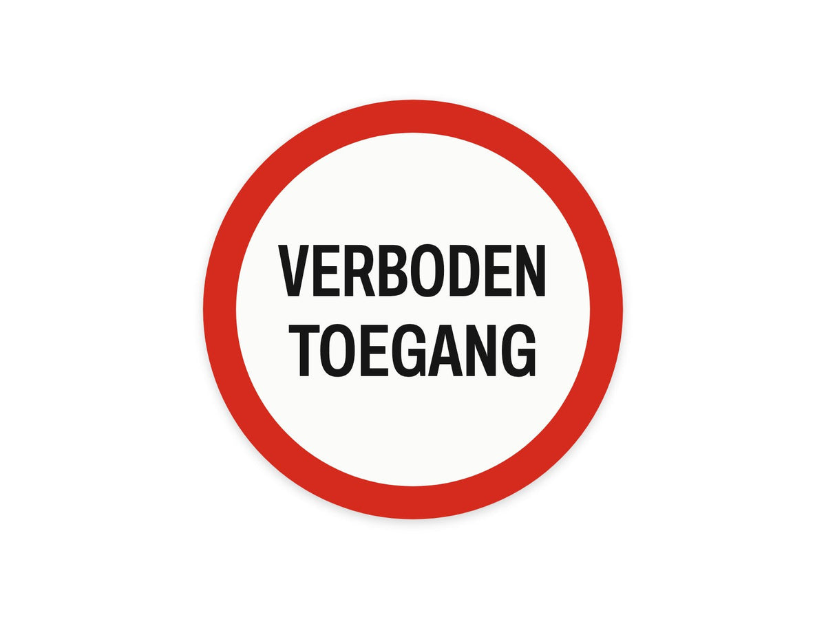 Verboden toegang bord (rond, aluminium)